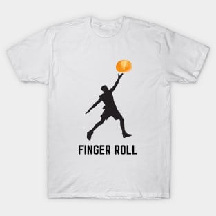 Finger roll- a funny basketball design T-Shirt